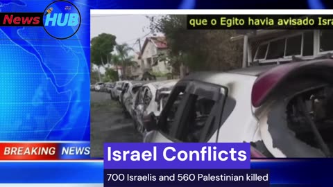 Israel Conflicts : 700 Israelis and 560 Palestinian killed