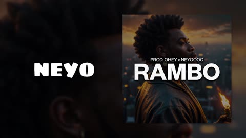 neyoooo & ohey - RAMBO [Official Audio]