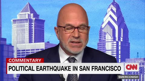 See Michael Smerconish’s reaction to the political earthquake in San Francisco