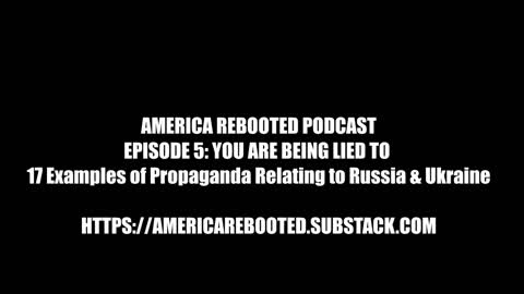 AMERICA REBOOTED PODCAST / EPISODE 5: You Are Being Lied To