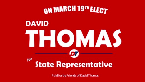 Elect David Thomas as State Representative in the 65th District