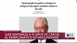 Former US Ambassador, Manuel Rocha, Sentenced To 15 years In Prison For Aiding CUBA (English Please)