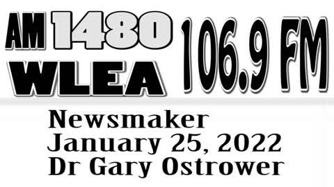 Wlea Newsmaker, January 25, 2022, Dr. Gary Ostrower