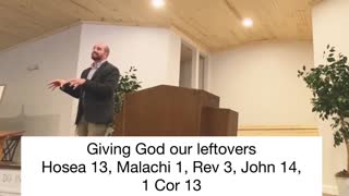 Giving God our leftovers