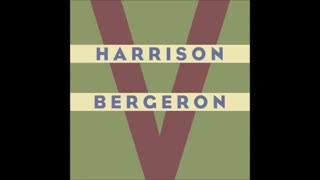 Harrison Bergeron - Kurt Vonnegut (audiobook)