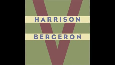 Harrison Bergeron - Kurt Vonnegut (audiobook)