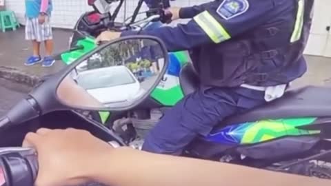 When you have the motorcycle on the barrel and the police stop by the side, your heart goes