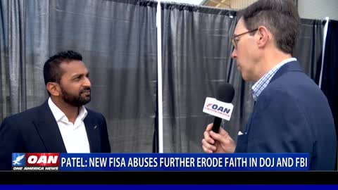 Kash Patel: New FISA abuses further erode faith In DOJ, FBI