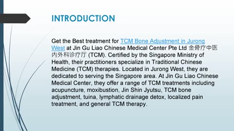Get the Best treatment for TCM Bone Adjustment in Jurong West