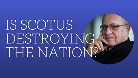 Is SCOTUS destroying the nation?