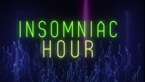 Insomniac Hour | Psychotronics