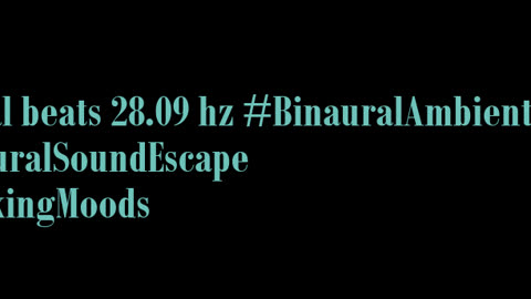binaural_beats_28.09hz_AudioSphereZenZone BinauralHeadspace AudioSphereRelaxingRhythms