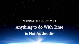 Anything to do With Time is Not Authentic
