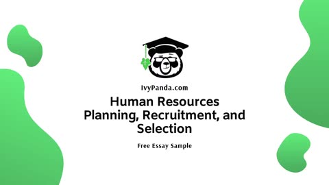 Human Resources Planning, Recruitment, and Selection | Free Term Paper Sample