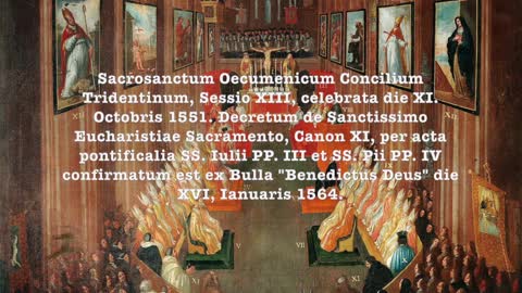 SS. Oecumenici Concilii Tridentini Canon XI de SS. Eucharistiae Sacramento sub Iulio III et Pio IV