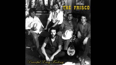 Peaceful Easy Feeling - The Frisco (featuring Fernand Casas)