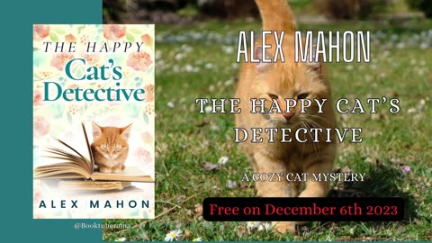 The Happy Cat's Detective: Cozy Mystery - Free Until Dec12th 2023