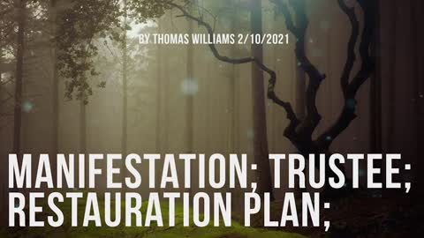 Manifestation; Trustee; Restauration Plan;