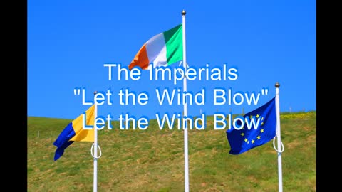 The Imperials - Let the Wind Blow #131