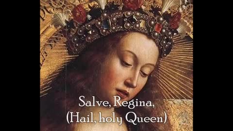 Salve Regina - Salve Reina