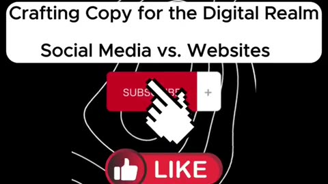Social Media vs. Websites: Crafting Copy for the Digital Realm #1