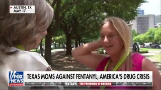 TEXAS MOMS FIGHTING AGAINST FENTANYL, AMERICA'S DRUG CRISIS.