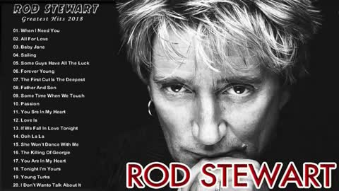 Rod Stewart's Best Full Songs - Rod Stewart's Top 20 Songs