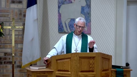 Sermon for 25th Sunday after Pentecost, 11/19/23, Victory in Christ Lutheran Church, Newark, TX