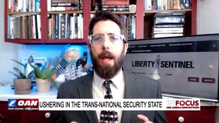 IN FOCUS: Ushering in a Trans-National Security Agenda Using J6 with - Alex Newman - OAN
