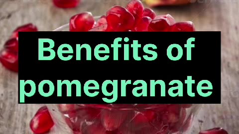 Benefits of eating pomegranate