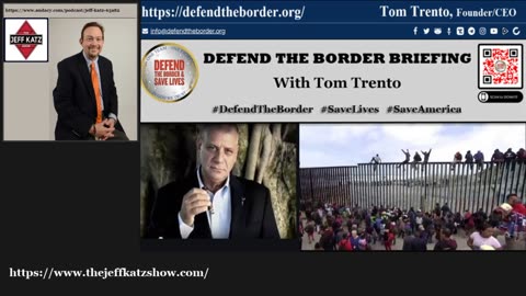 Audio - Jeff Katz & Guest Tom Trento - The Southern Border is OPEN! Human Trafficking IS happening!