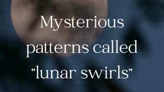 What are the lunar swirls #fact #shortsvideos #shorts