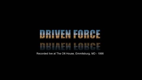 Driven Force - Long Way From Home (Foreigner cover) Ott House 1998