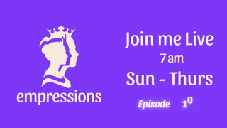 Empressions: Episode 109