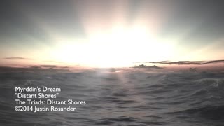 Myrddin's Dream, "Distant Shores", The Triads: Distant Shores EP [OFFICIAL VIDEO]
