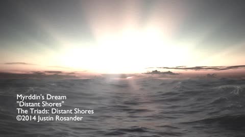 Myrddin's Dream, "Distant Shores", The Triads: Distant Shores EP [OFFICIAL VIDEO]