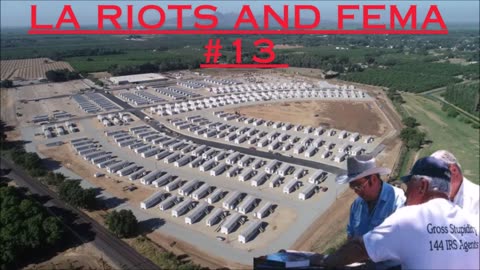 LA Riots and FEMA #13 - Bill Cooper