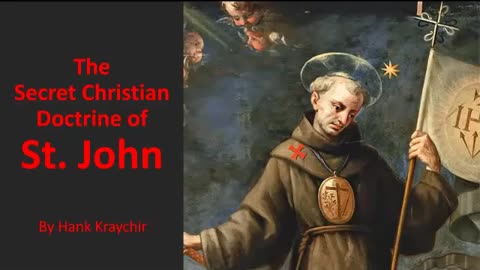 THE SECRET CHRISTIAN DOCTRINE OF ST. JOHN