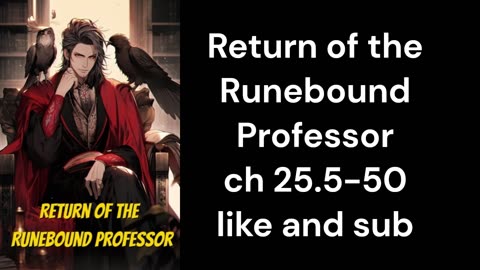 Return of the Runebound Professor ch 26-50