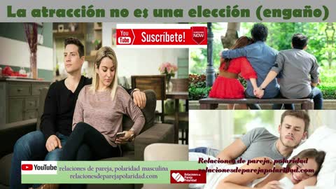 La atracción no es una elección (engaño)