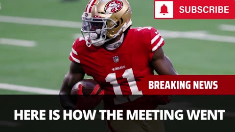 Update On Brandon Aiyuk’s Meeting With 49ers