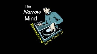 The Narrow Mind Remastered #3
