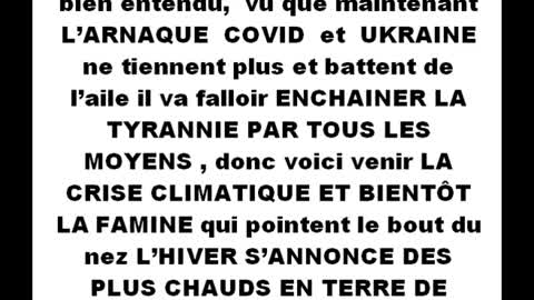 SI VOUS AVEZ AIMÉ LA FARCE COVID, VOICI LA SUITE... LA SUPERCHERIE CLIMATIQUE !!!