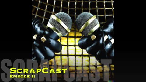 Scrap Cast - Ep. II (UFC FN 212, BKFC 31, Wilder v Helenius, Haney v Kambosos 2, etc...)