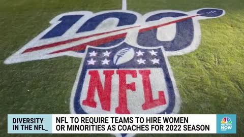 NFL To Require Teams To Hire Women, Minorities As Coaches For 2022 Season