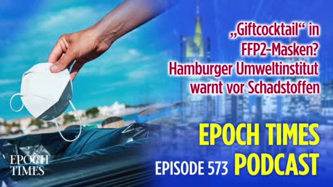 „Giftcocktail“ in FFP2-Masken? Hamburger Umweltinstitut warnt vor Schadstoffen