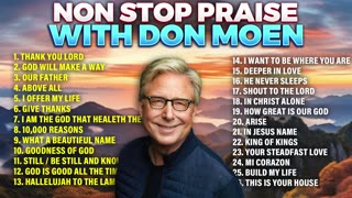 Don Moen Non Stop Praise ✝️ Gospel & Worship Songs