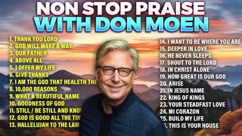 Don Moen Non Stop Praise ✝️ Gospel & Worship Songs