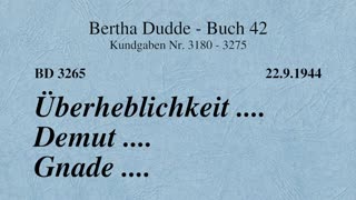 BD 3265 - ÜBERHEBLICHKEIT .... DEMUT .... GNADE ....