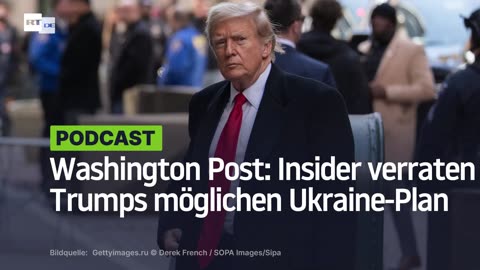 Washington Post: Insider verraten Trumps möglichen Ukraine-Plan